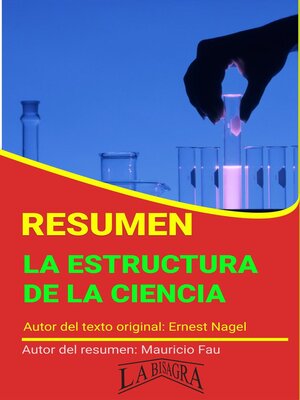 cover image of Resumen de La Estructura de la Ciencia de Ernest Nagel